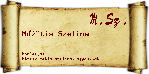 Mátis Szelina névjegykártya